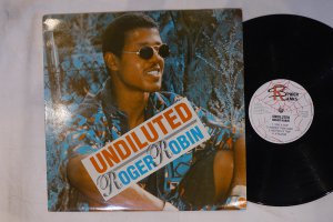 ROGER ROBIN/ UNDILUTED
