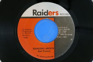 EARL FRANCIS / HANGING AROUND