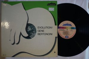GENE BERTONCINI / EVOLUTION
