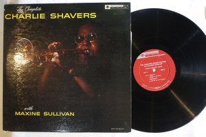 CHARLIE SHAVERS/ COMPLETE CHARLIE SHAVERS WITH MAXINE SULLIVAN