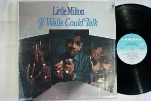 LITTLE MILTON / IF WALLS COULD TALK