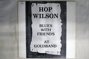 HOP WILSON / BLUES WITH FRIENDS