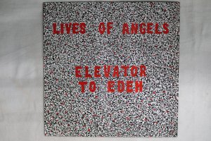 LIVES OF ANGELS / ELEVATOR TO EDEN