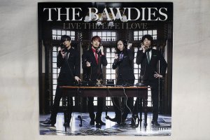 BAWDIES / LIVE THE LIFE I LOVE BAWDIES / LIVE THE LIFE I LOVE